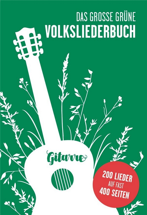 Das grosse grüne Volksliederbuch