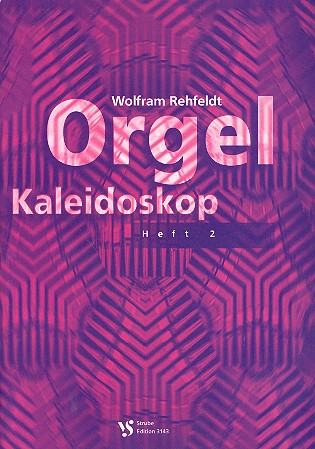 Rehfeldt- Orgel Kaleidoskop 2
